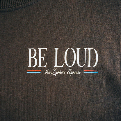 Be Loud Laptime Express Tee - Umber